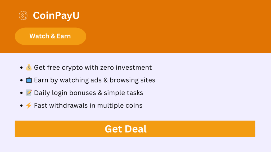 CoinPayU - Watch ads, complete tasks, and earn free crypto without investment