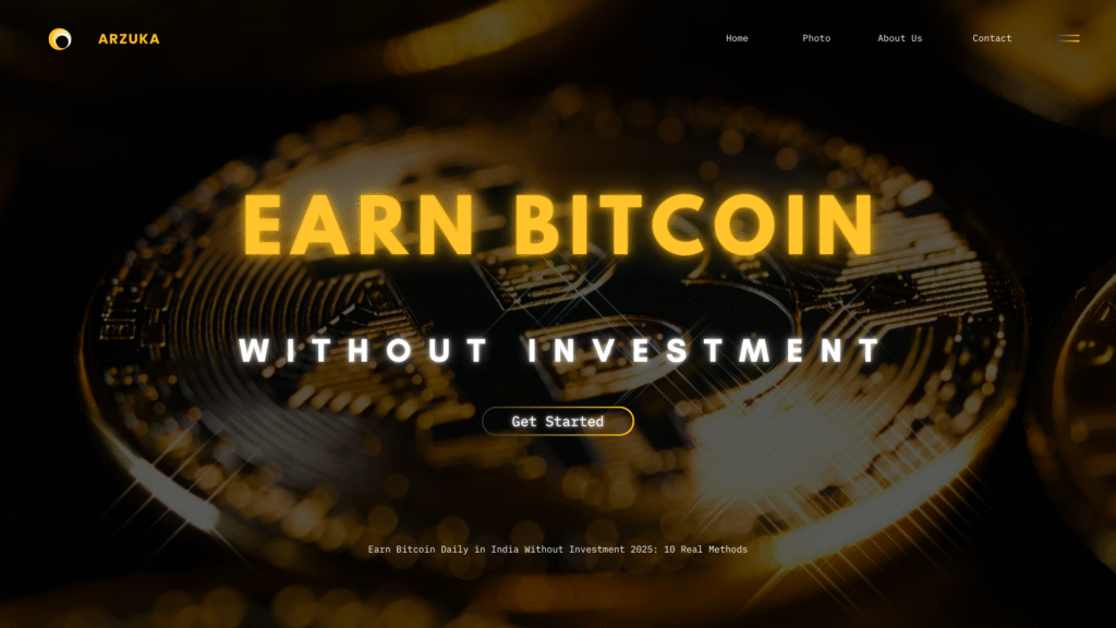 Earn Bitcoin Daily in India Without Investment 2025: 10 Real Methods​